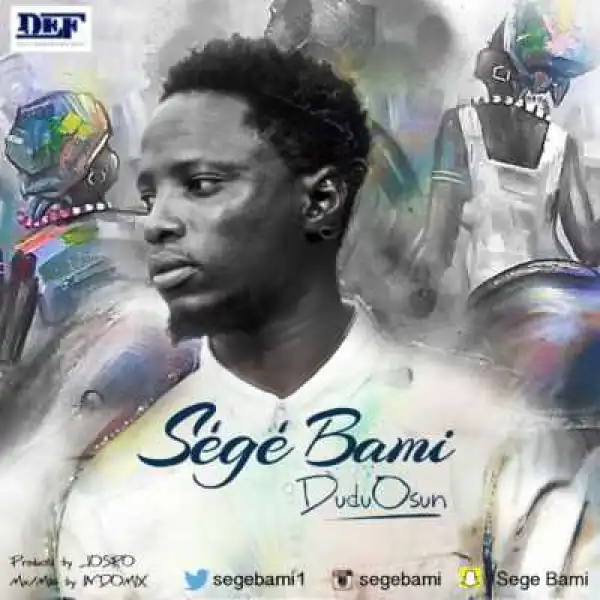 Segebami - Dudu Osun